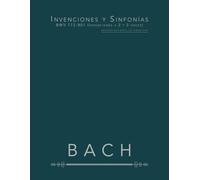 Invenciones y Sinfonías BWV 772-801 (Invenciones a 2 y 3 voces): partituras para piano, con digitaciones
