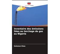 Inventaire des émissions liées au torchage de gaz au Nigeria