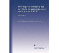 Inventaire sommaire des Archives départementales antérieures à 1790: Haute-Loire