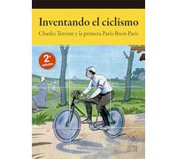 Inventando el ciclismo: Charles Terront y la primera París-Brest-París (LEYENDA)
