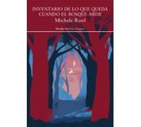 Inventario de lo que queda cuando el bosque arde