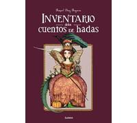Inventario de los cuentos de hadas (Lumen Ilustrados)