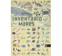 Inventario ilustrado de los mares (Ciencia - Animales extraordinarios)