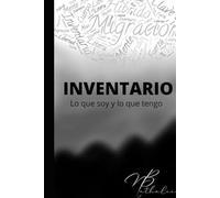 INVENTARIO: Lo que soy y lo que tengo.