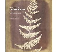 Inventing Photography: William Henry Fox Talbot in the Bodleian Library
