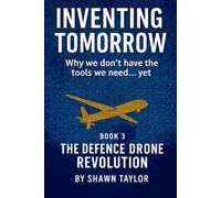 Inventing Tomorrow: The Defence Drone Revolution