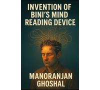 Invention of Bini's Mind Reading Device: 12 (Scientist Bini Science Fiction Series)