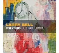Inventions: Bell Bach Brahms