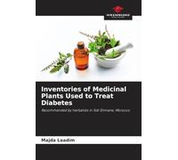 Inventories of Medicinal Plants Used to Treat Diabetes: Recommended by herbalists in Sidi Slimane, Morocco