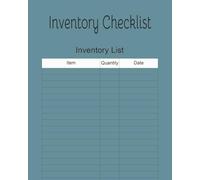 Inventory Checklist Journal: Track, Manage & Organize Stock with Ease | Simple Inventory Logbook for Businesses, Offices & Home Use | 8 x 10 inches with 120 pages