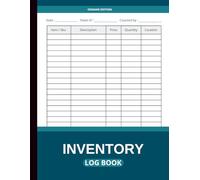 Inventory Log Book: Track Inventory Items, Stock Movement, Purchases, and Supplies - Ideal for Small Businesses, Warehouses, Retail Store Owners, and Personal Use
