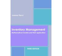 Inventory Management - Mathematical models and their application: Third edition