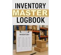 Inventory Master Logbook: Track, Manage, and Grow Your Product Sales