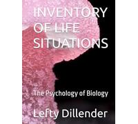INVENTORY OF LIFE SITUATIONS: The Psychology of Biology (Dear Ovary Eggheads: Colored Particles Prevent Daydreams)