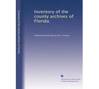 Inventory of the county archives of Florida.: Volume 11