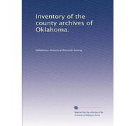 Inventory of the county archives of Oklahoma.: Volume 4