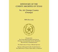 Inventory of the County Archives of Texas, No. 181 Orange County