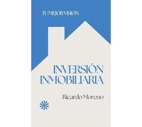 Inversión Inmobiliaria: 1 (How to Achieve Success)
