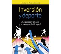 Inversión y deporte: ¿Se parecen la bolsa y el mercado de fichajes? (EMPRESA Y GESTION)