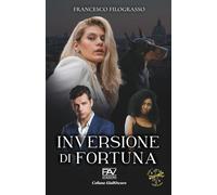 INVERSIONE DI FORTUNA (Collana GiallOscuro)