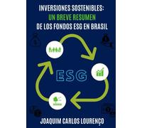 Inversiones sostenibles: un breve resumen de los fondos ESG en Brasil