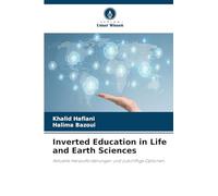 Inverted Education in Life and Earth Sciences: Aktuelle Herausforderungen und zukünftige Optionen.