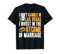 Invertir en Matrimonio no en apuestas Humor Las Vegas Camiseta gráfica económica