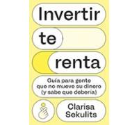 Invertir te renta