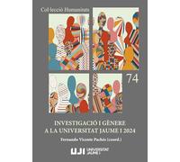 Investigació i gènere a la Universitat Jaume I 2024: 74 (Humanitats)