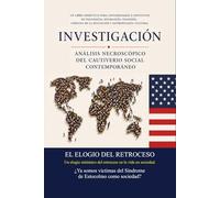 INVESTIGACIÓN, ANÁLISIS NECROSCÓPICO DE LA CONVIVENCIA SOCIAL CONTEMPORÁNEA: Estudio sobre la pérdida de la razón en la sociedad civil