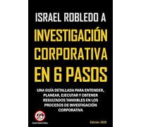 Investigación Corporativa en 6 Pasos