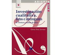 Investigación cualitativa II: retos e interrogantes : técnicas y análisis de datos