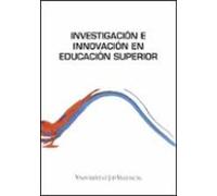 Investigación e innovación en educación superior