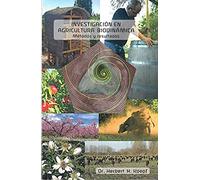 Investigación en agricultura biodinámica. Métodos y resultados (SIN COLECCION)