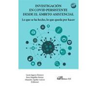 Investigación En Covid Persistente Desde El Ámbito Asistencial (ebook)