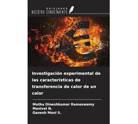 Investigación experimental de las características de transferencia de calor de un calor