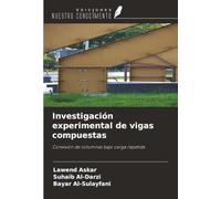 Investigación experimental de vigas compuestas: Conexión de columnas bajo carga repetida