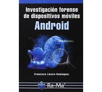 Investigación forense de dispositivos móviles Android (INFORMATICA GENERAL)