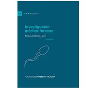 Investigación médico-forense (2ª Edición) (Textos docentes)