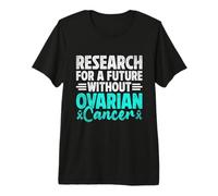 Investigación para un Futuro sin cáncer de Ovario Cáncer de Ovario Camiseta Premium