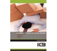 Investigación Policial En Accidentes Laborales