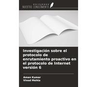 Investigación sobre el protocolo de enrutamiento proactivo en el protocolo de Internet versión 6