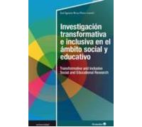 Investigación transformativa e inclusiva en el ámbito social y educativo