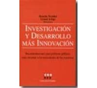 Investigación y desarrollo más innovación