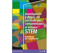 Investigación y diseño del currículo por competencias: el enfoque STEM: Aprendizaje por competencias (Horizontes Universidad)