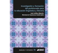 Investigación y formación del profesorado para la educación lingüística y literaria: E07 (Análisis y estudios universitarios)