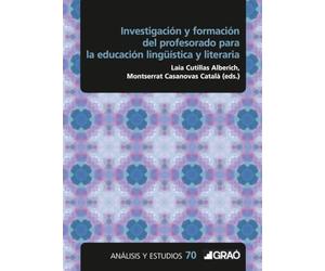 Investigación y formación del profesorado para la educación lingüística y literaria: E07 (Análisis y estudios universitarios)