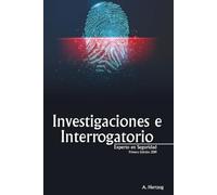 Investigaciones e Interrogatorios: EXPERTO EN SEGURIDAD: 3