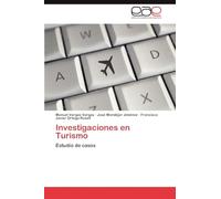 Investigaciones en Turismo: Estudio de casos