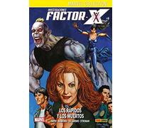 Investigaciones Factor-X 3. Los rápidos y los muertos (EL ARTE DE BERNET)